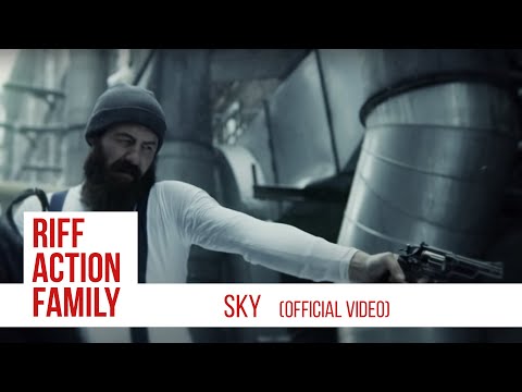 Riff Action Family - Sky (Official Music Video)