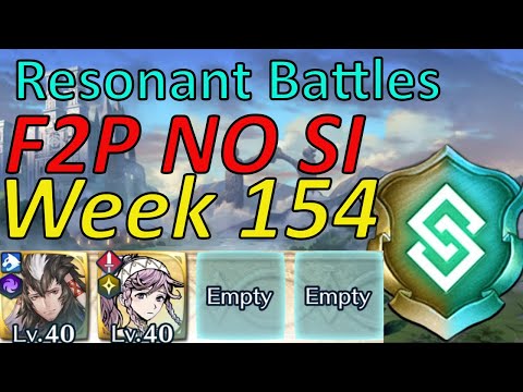 Resonant Battles Week 154 Guide F2P NO SI ,easy Harmonic inclusion [FEH]