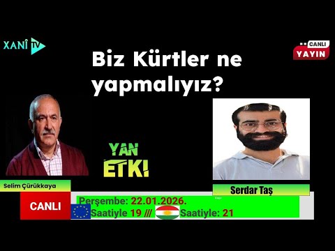Yan Etki -  Kürtler Ne Yapmalı?