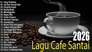 Download lagu Lagu Cafe Terbaru 2026 Kumpulan Lagu Santai Cocok Diputar Di Cafee Sambil Kerja Lembur 2026 mp3