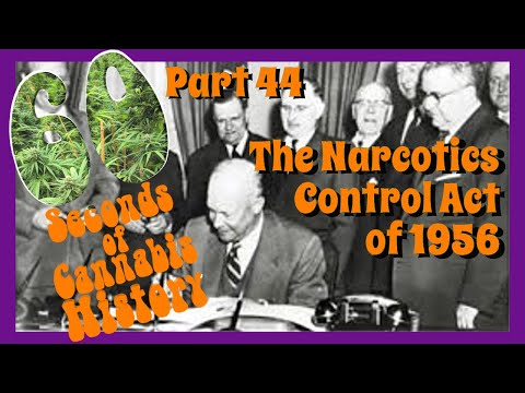 60 Seconds of Cannabis History: Part 44 - The Narcotics Control Act of 1956