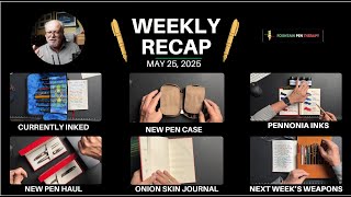 WEEKLY RECAP MAY 25, 2025