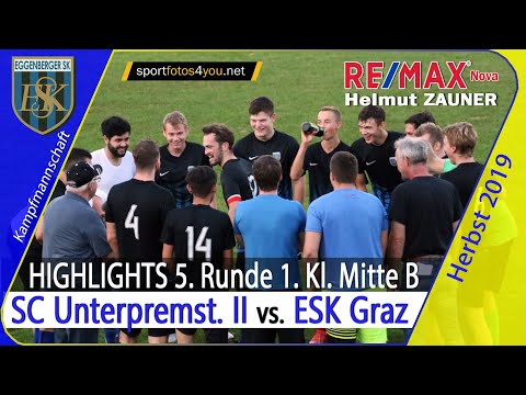 🔵 5. Runde 1. Kl. Mitte B ⚽️ SC Unterpremstätten II 🆚 ESK Graz ⚽️ vom 15.09.2019