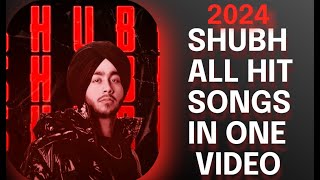thumb for SHUBH JUKEBOX 2024 | SLOWED AND REVERB | SHUBH ALL PUNJABI HIT SONGS IN ONE VIDEO