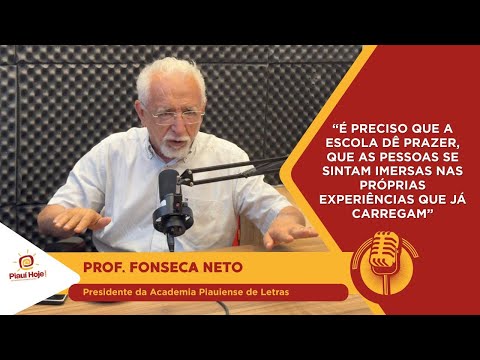 Professor Fonseca Neto defende parcerias, interiorização e valorização da produção cultural do Piauí