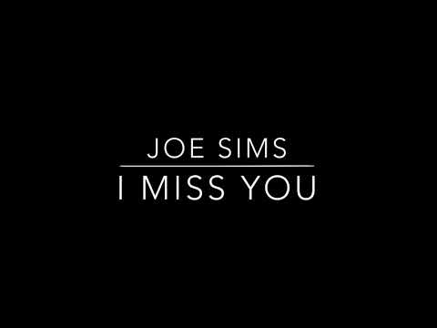 Joe Sims-I Miss You