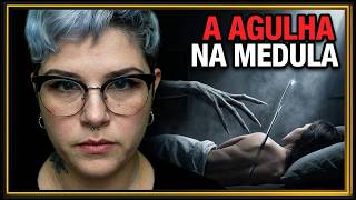 A AGULHA NA MEDULA - CONTATO DE 4º GRAU