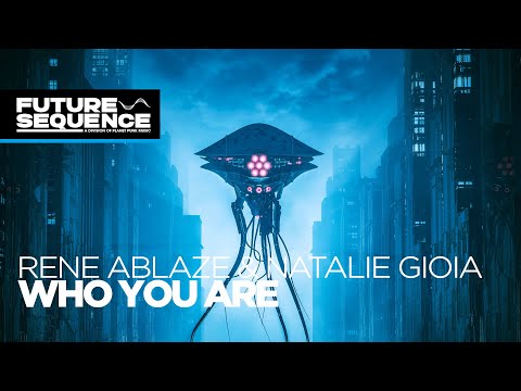 Rene Ablaze & Natalie Gioia – Who You Are