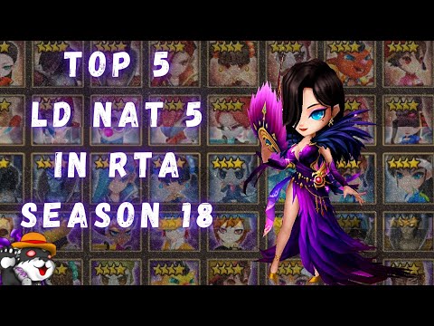 TOP 5 LD nat 5 In Season 18 RTA | Summoners War