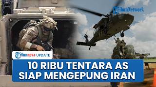 Tak main-main! Trump Berencana Kerahkan 10.000 Pasukan Darat Tambahan, Beri Pukulan Telak ke Iran