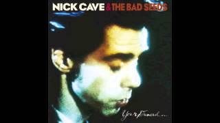 Nick Cave and the Bad Seeds - Your Funeral, My Trial