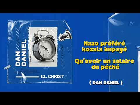 Dan Daniel x El Christ - RÉVEIL - audio&lyrics - slam