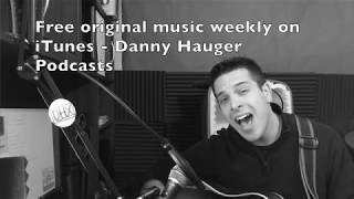 "Believe You're Mine" (Nada Surf) Unplugged Acoustic Cover by Danny Hauger