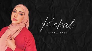 Download lagu Kekal - Ziana Zain (Lirik) mp3