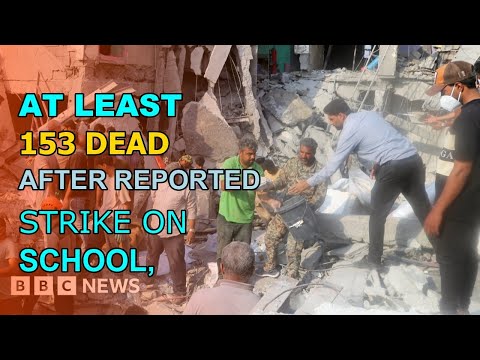 AT LEAST 153 DEAD AFTER REPORTED STRIKE ON SCHOOL, IRAN SAYS