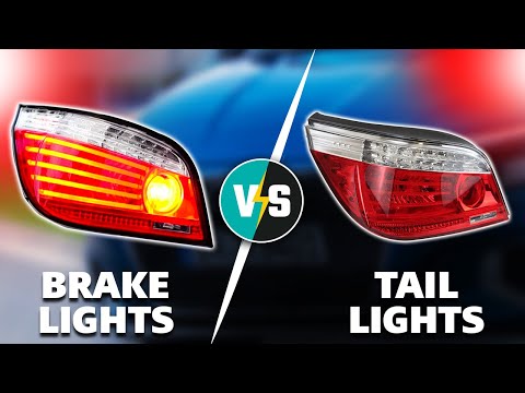 Brake Lights vs Tail Lights - What's the Difference? (Are They the Same Bulb?)