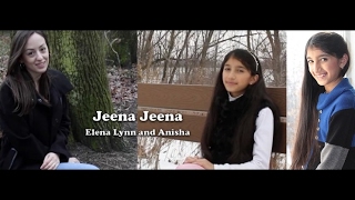 Jeena Jeena | Duet | Badlapur | Cover by Elena Lynn and Anisha | Atif Aslam | Sachin Jigar