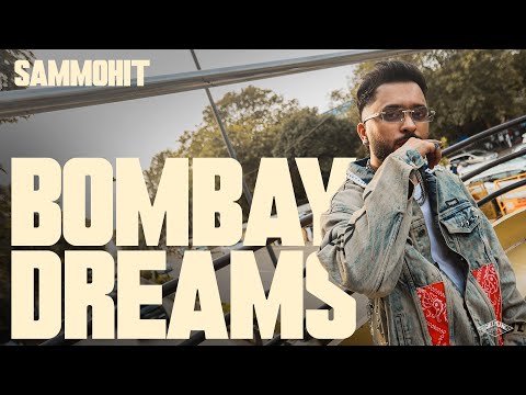 Sammohit - Bombay Dreams | Abhijay Sharma | Official Music Video