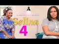 SELINA 4 - Bimbo Ademoye, Daniel Etim continue their drama in this Nollywood Romantic Comedy