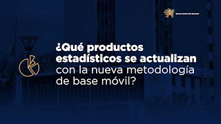 ¿Qué productos estadísticos se actualizan con la nueva metodología?