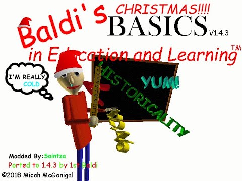 Baldi's Christmas Basics 1.4.3 Port!|Baldi's Basics In Education And Learning V1.4.3[Mod]