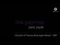One good man - Janis Joplin lyric video