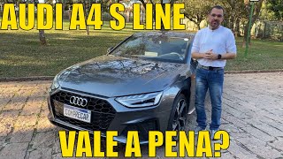 Audi A4 S Line 2023 - Vale a pena?