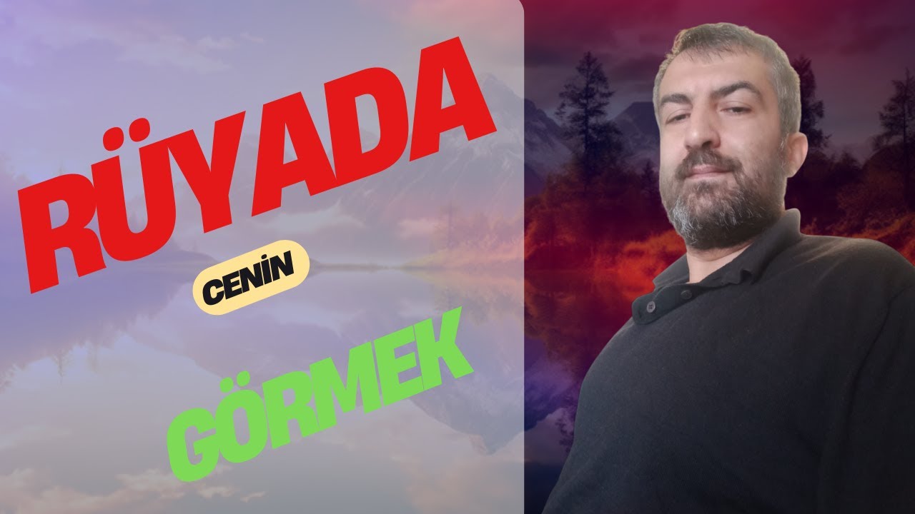 RÜYADA CENİN GÖRMEK