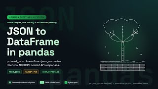 3 Ways to Read JSON into a pandas DataFrame