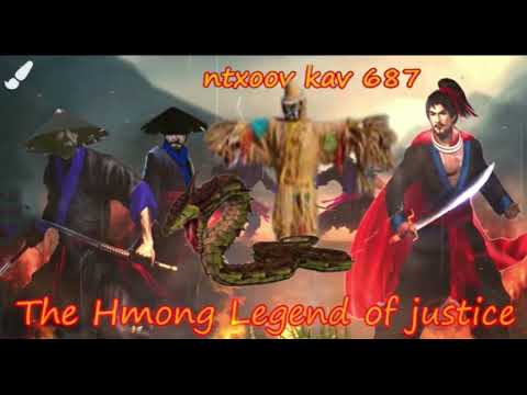 Ntxoov kav The Hmong Legend Part 687 - Tawm tsam kev ncaj ncees - Sword fighter for justice