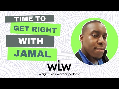 From 536lbs to Taking Control: Jamal Get Right Weight Loss Journey | Weight Loss Warrior Podcast