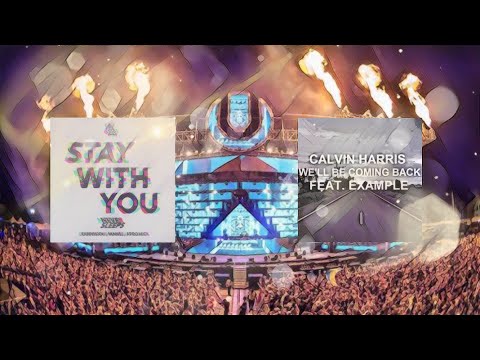 Dubvision & Manse & Afrojack × Calvin Harris -Stay With You vs We’ll Be Coming Back(DJ ItChY mashup)