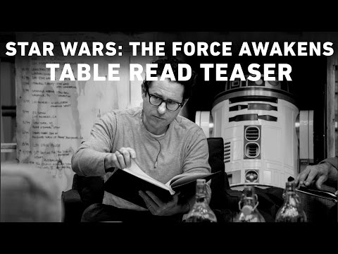 Star Wars: The Force Awakens (Table Read Teaser)