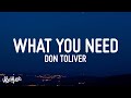 Don Toliver What You Need Lyrics