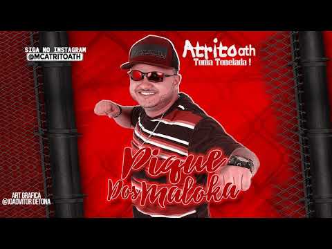 MC ATRITO ATH - PIQUE DOS MALOKAS - LANÇAMENTO 2K19 OFICIAL
