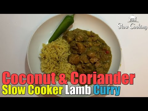 Coconut and Coriander Slow Cooker Lamb Curry