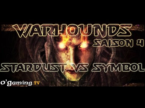 [S04E01] WarHounds du 07/07/2014 - Stardust vs Symbol - Map 2