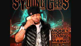 Money on my Mind - Young Gee Ft Maino and Tommy Redding " New Music 2011 "