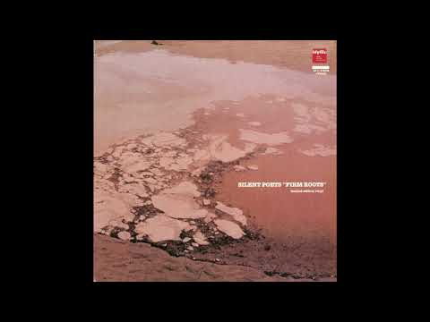 Silent Poets: Firm Roots (Limited Edition Vinyl) [Idyllic Records, 1996]