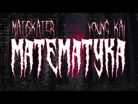 Matiskater x Young Kai - Matematyka (prod. Poloboy81)