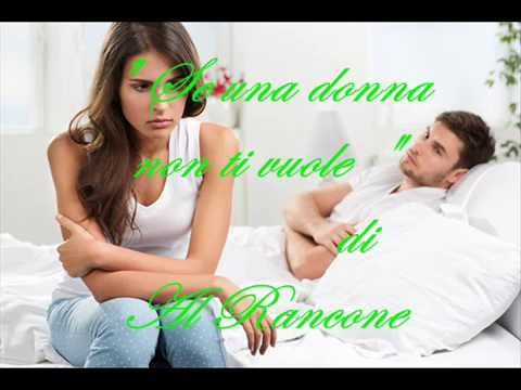 Se una donna non ti vuole  - Al Rangone