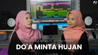 Download lagu DO'A MINTA HUJAN - MAZRO FT. MAMA MAZRO ( COVER ) mp3 Download lagu DO'A MINTA HUJAN - MAZRO FT. MAMA MAZRO ( COVER ) mp3