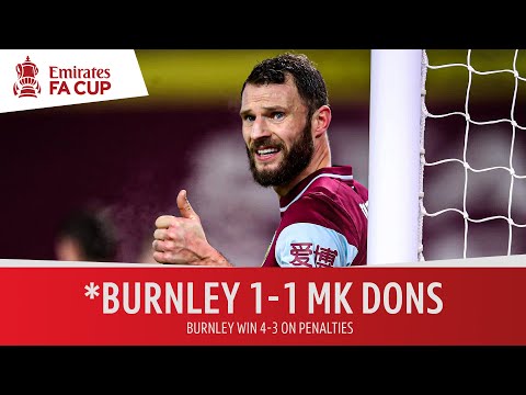 Burnley vs MK Dons (1-1 - Burnley win on penalties) | Emirates FA Cup Highlights