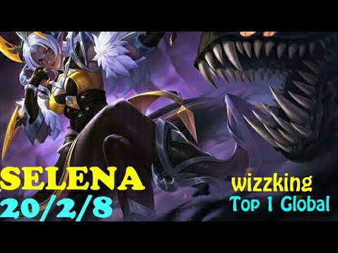20 Kills!!! Selena Top 1 Global - by Wizzking - Mobile legends