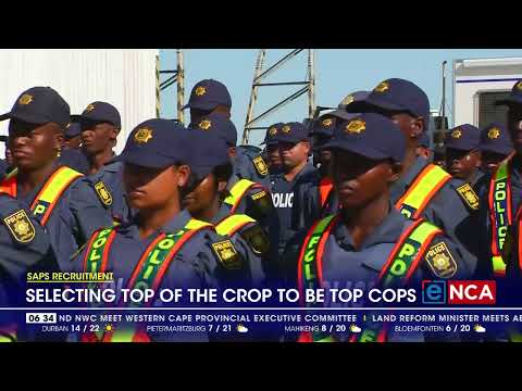 SAPS recruitment | Selecting top of the crop