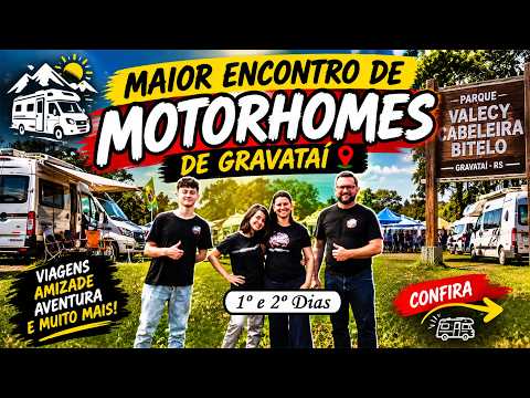 FOI MUITO MAIOR DO QUE A GENTE IMAGINAVA!  | 2º Encontro de Motorhomes de Gravataí!