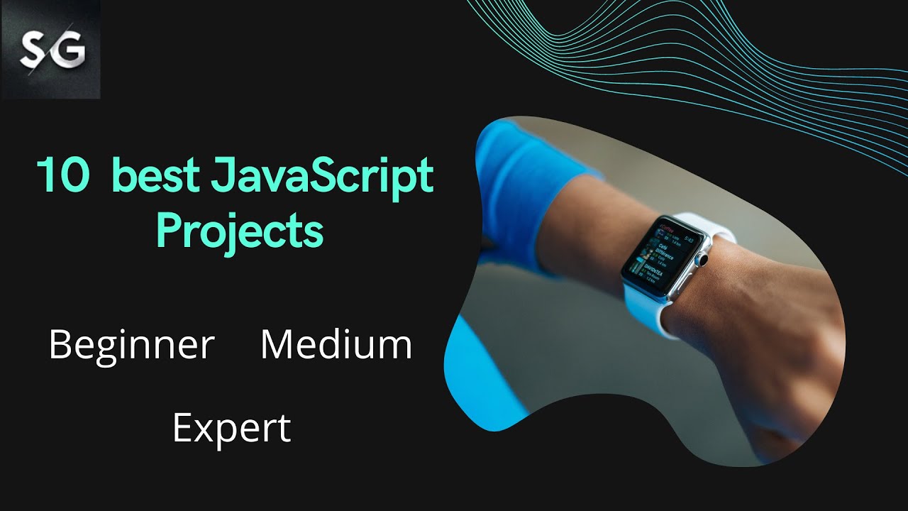 10 best JavaScript Projects for 2020 & 2021 | JavaScript projects ideas | JavaScript tutorial