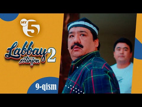 "Labbay, xotinjon 2" sitkom | 9-qism