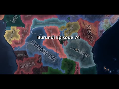 Hearts of Iron IV - Millennium Dawn Mod - Burundi Episode 74 - The Great Burundi Empire!