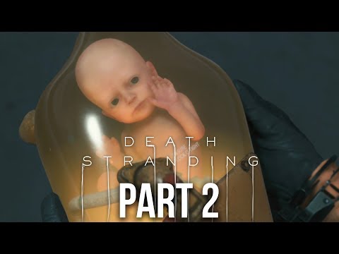 DEATH STRANDING Gameplay Walkthrough Part 2 - SHOWER TIME (Full Game)